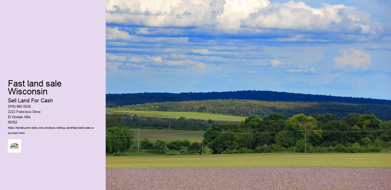 Fast land sale Wisconsin