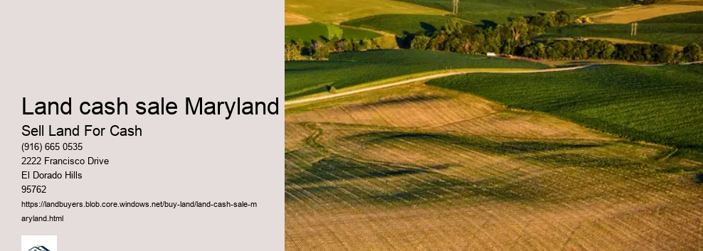 Land cash sale Maryland