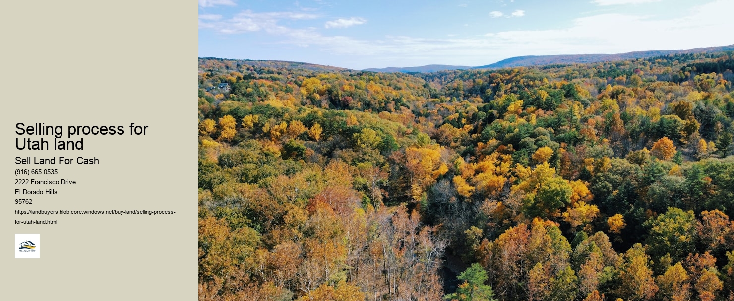 Selling process for Utah land