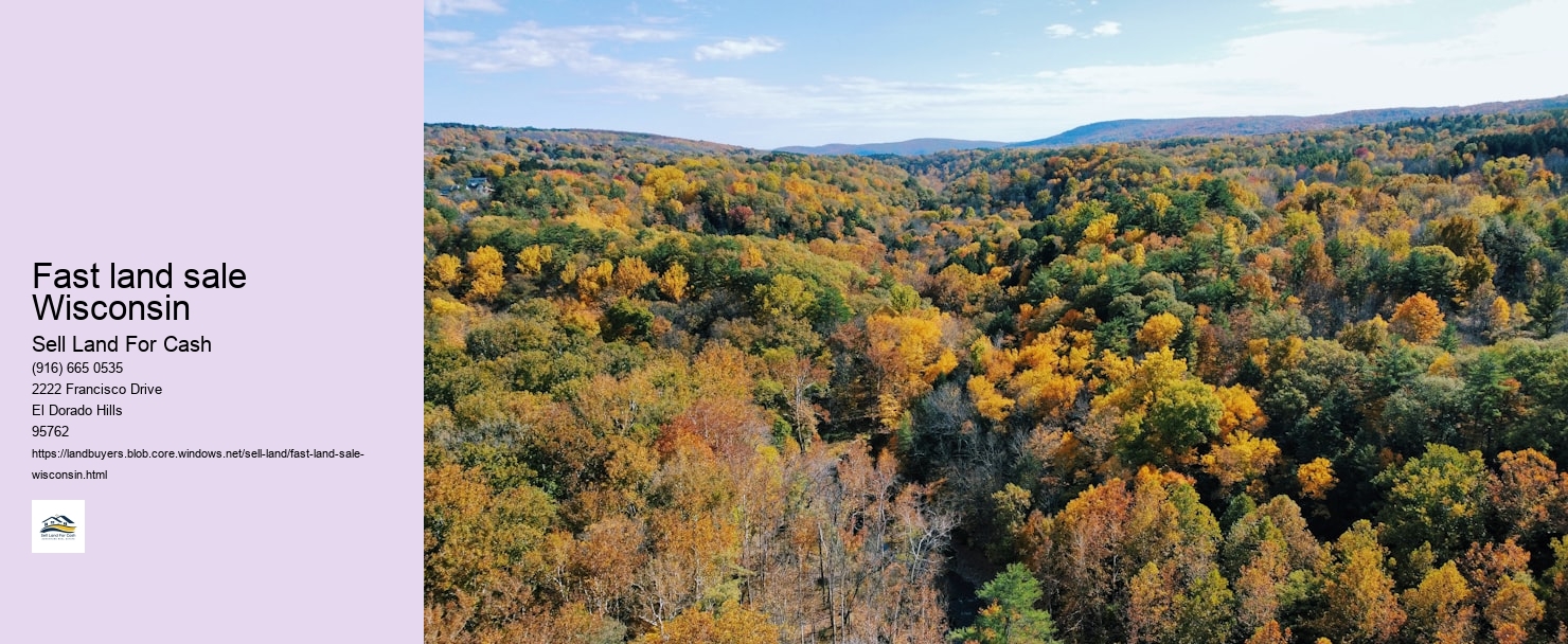 Fast land sale Wisconsin